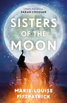 Sisters of the Moon. Main, Paperback/Marie-Louise Fitzpatrick