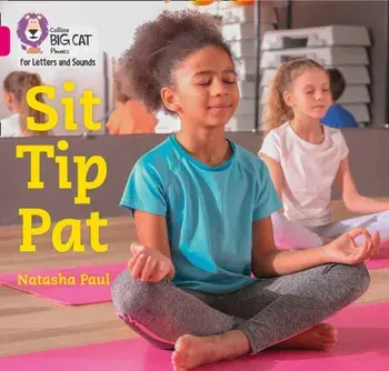 Sit Tip Pat. Band 01a/Pink a, Paperback/Natasha Paul
