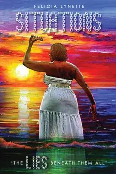 Situations: The Lies Beneath Them All, Paperback/Felicia Lynette