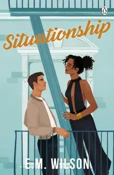 Situationship, Paperback/E.M. Wilson