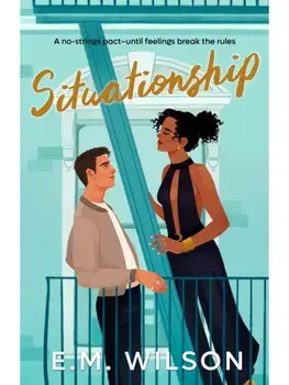 Situationship, Paperback/E.M. Wilson