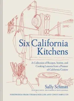 Six California Kitchens, Hardback/Sally Schmitt