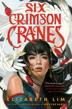 Six Crimson Cranes, Hardcover/Elizabeth Lim