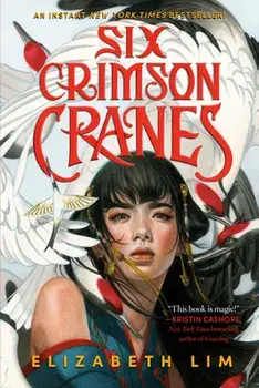 Six Crimson Cranes, Paperback/Elizabeth Lim