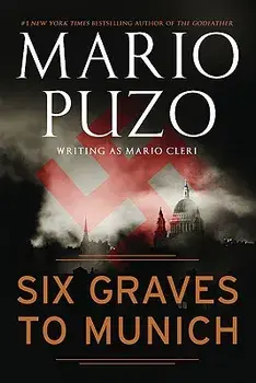Six Graves to Munich, Paperback/Mario Puzo