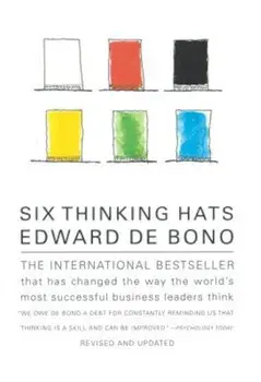 Six Thinking Hats: An Essential Approach to Business Management, Paperback/Edward De Bono