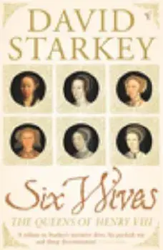 Six Wives, Paperback/David Starkey