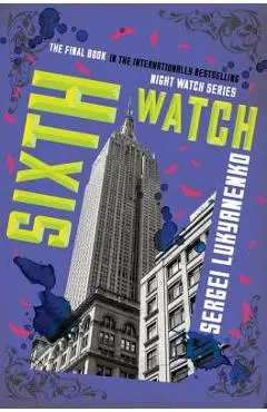 Sixth Watch - Sergei Lukyanenko