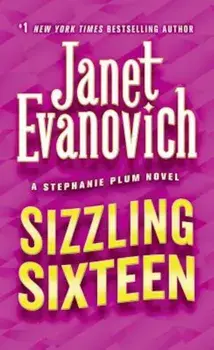 Sizzling Sixteen, Paperback/Janet Evanovich