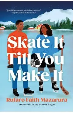 Skate It Till You Make It - Rufaro Faith Mazarura