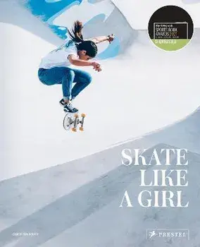 Skate Like A Girl, Hardback/Carolina Amell