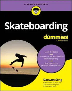 Skateboarding For Dummies, Paperback/Daewon Song