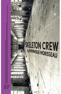 Skeleton Crew - Dominique Morisseau