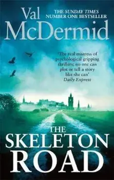 Skeleton Road, Paperback/Val McDermid