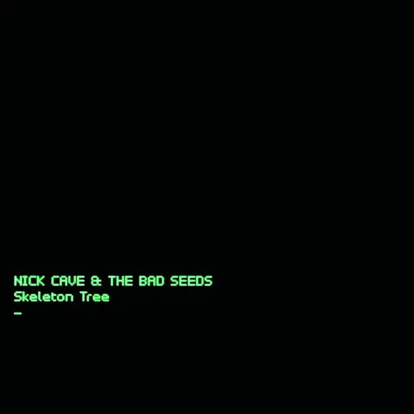Skeleton Tree | Nick Cave And The Bad Seeds