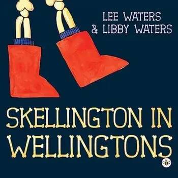 Skellington in Wellingtons, Paperback/Libby & Lee Waters