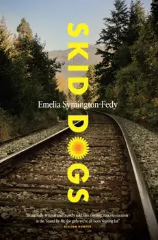 Skid Dogs, Paperback/Emelia Symington-Fedy