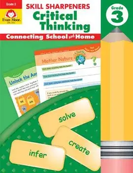 Skill Sharpeners Critical Thinking, Grade 3, Paperback/Evan-Moor Educational Publishers