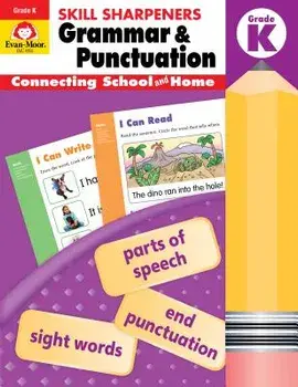 Skill Sharpeners Grammar and Punctuation, Grade K, Paperback/Evan-Moor