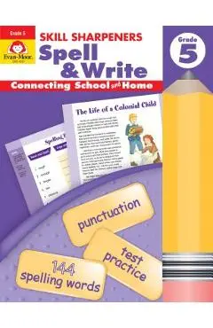 Skill Sharpeners Spell & Write Grade 5 - Evan-moor Educational Publishers