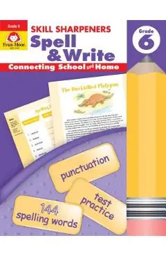 Skill Sharpeners Spell & Write Grade 6+ - Evan-moor Educational Publishers