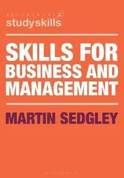 Skills for Business and Management, Paperback/Martin Sedgley