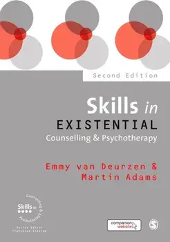 Skills in Existential Counselling & Psychotherapy, Paperback/Martin Adams