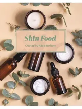 Skin Food, Paperback/Adele Rafferty