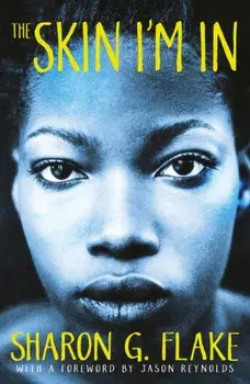 Skin I'm In, Paperback/Sharon G. Flake