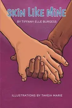 Skin Like Mine, Paperback/Tiffany Elle Burgess