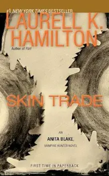Skin Trade: An Anita Blake, Vampire Hunter Novel, Paperback/Laurell K. Hamilton