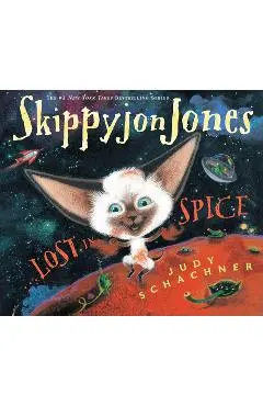 Skippyjon Jones, Lost in Spice [With CD (Audio)] - Judy Schachner