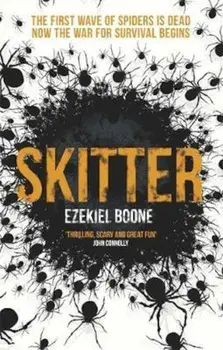 Skitter, Paperback/Ezekiel Boone