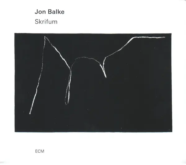 Skrifum | Jon Balke