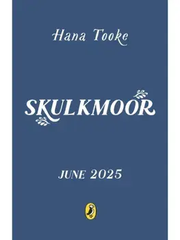 Skulkmoor, Hardback/Hana Tooke