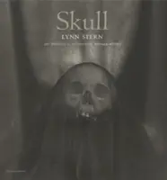 Skull: Lynn Stern | Lynn Stern, Donald Kuspit