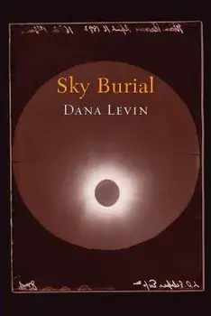 Sky Burial, Paperback/Dana Levin