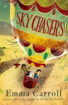 Sky Chasers, Paperback/Emma Carroll