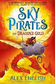 Sky Pirates: The Dragon's Gold, Paperback/Alex English