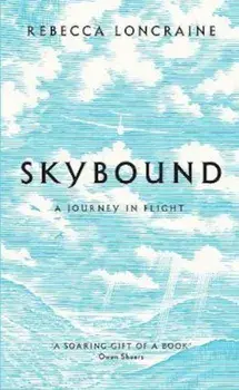 Skybound, Hardcover/Rebecca Loncraine