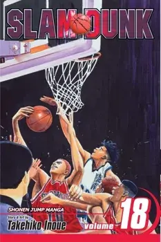 Slam Dunk, Vol. 18, Volume 18, Paperback/Takehiko Inoue