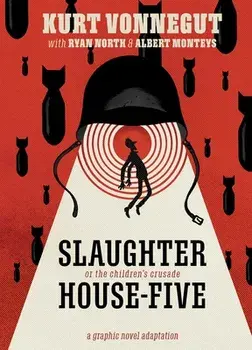 Slaughterhouse-Five: The Graphic Novel, Hardcover/Ryan North