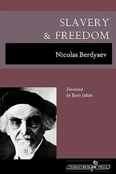 Slavery and Freedom, Paperback/Nicolas Berdyaev