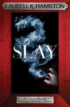 Slay. Anita Blake 30, Paperback/Laurell K. Hamilton