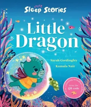 Sleep Stories: Little Dragon, Paperback/Sarah Cordingley