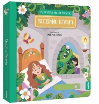 Sleeping Beauty. My First Pull-the-Tab Fairy Tale, Board book/***