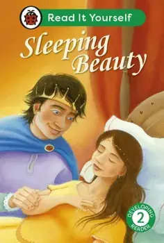 Sleeping Beauty: Read It Yourself - Level 2 Developing Reader, Hardback/Ladybird