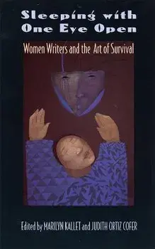 Sleeping with One Eye Open. Women Writers and the Art of Survival, Hardback/Hilda Raz