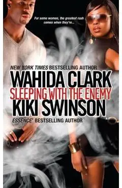 Sleeping with the Enemy - Wahida Clark