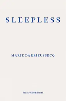 Sleepless, Paperback/Marie Darrieussecq